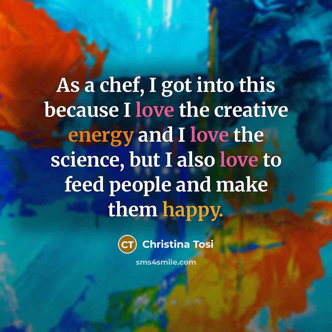 “As a chef, I got into this because I love…” quote by Christina Tosi