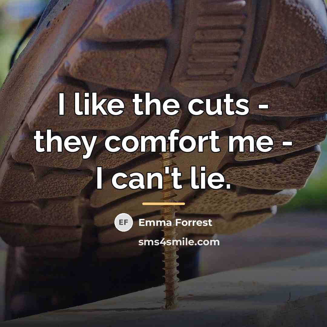 “I like the cuts - they comfort me - I…” quote by Emma Forrest