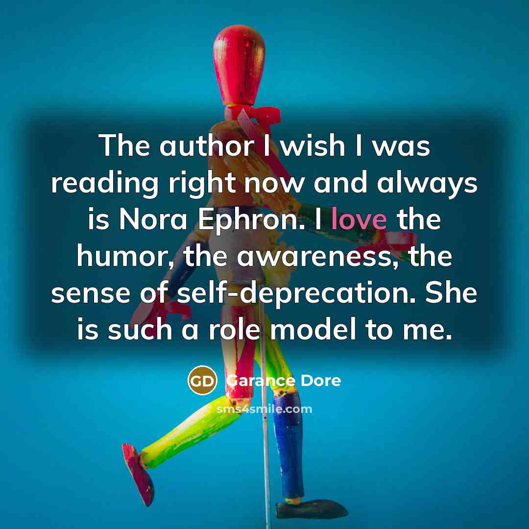 “The author I wish I was reading right now and…” quote by Garance Dore