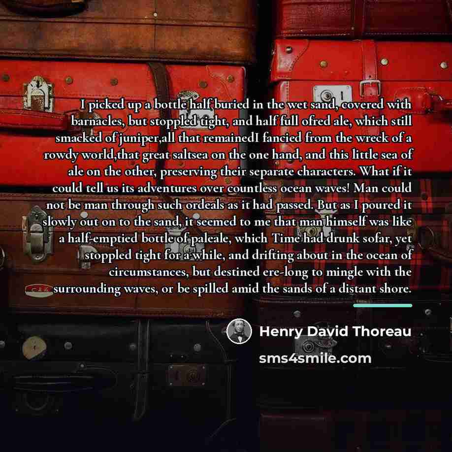 “I picked up a bottle half buried in the wet…” quote by Henry David Thoreau