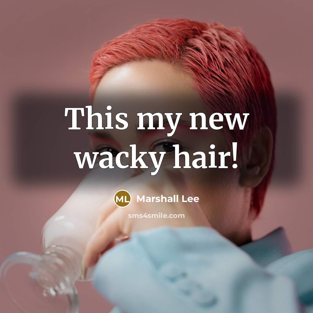 “This my new wacky hair!…” quote by Marshall Lee
