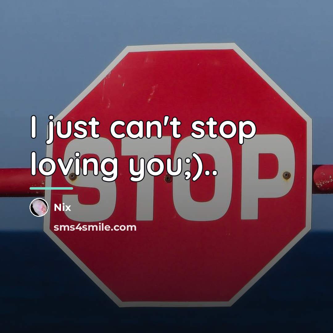 “I just can't stop loving you;)..…” quote by Nix