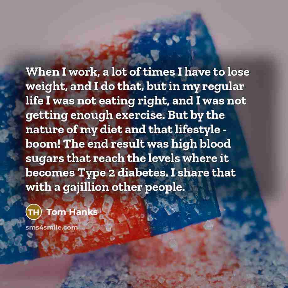 “When I work, a lot of times I have to…” quote by Tom Hanks