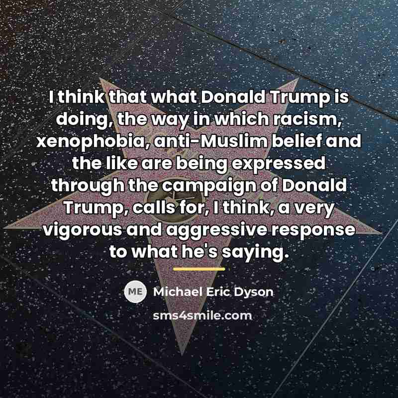 “I think that what Donald Trump is doing, the way…” quote by Michael Eric Dyson