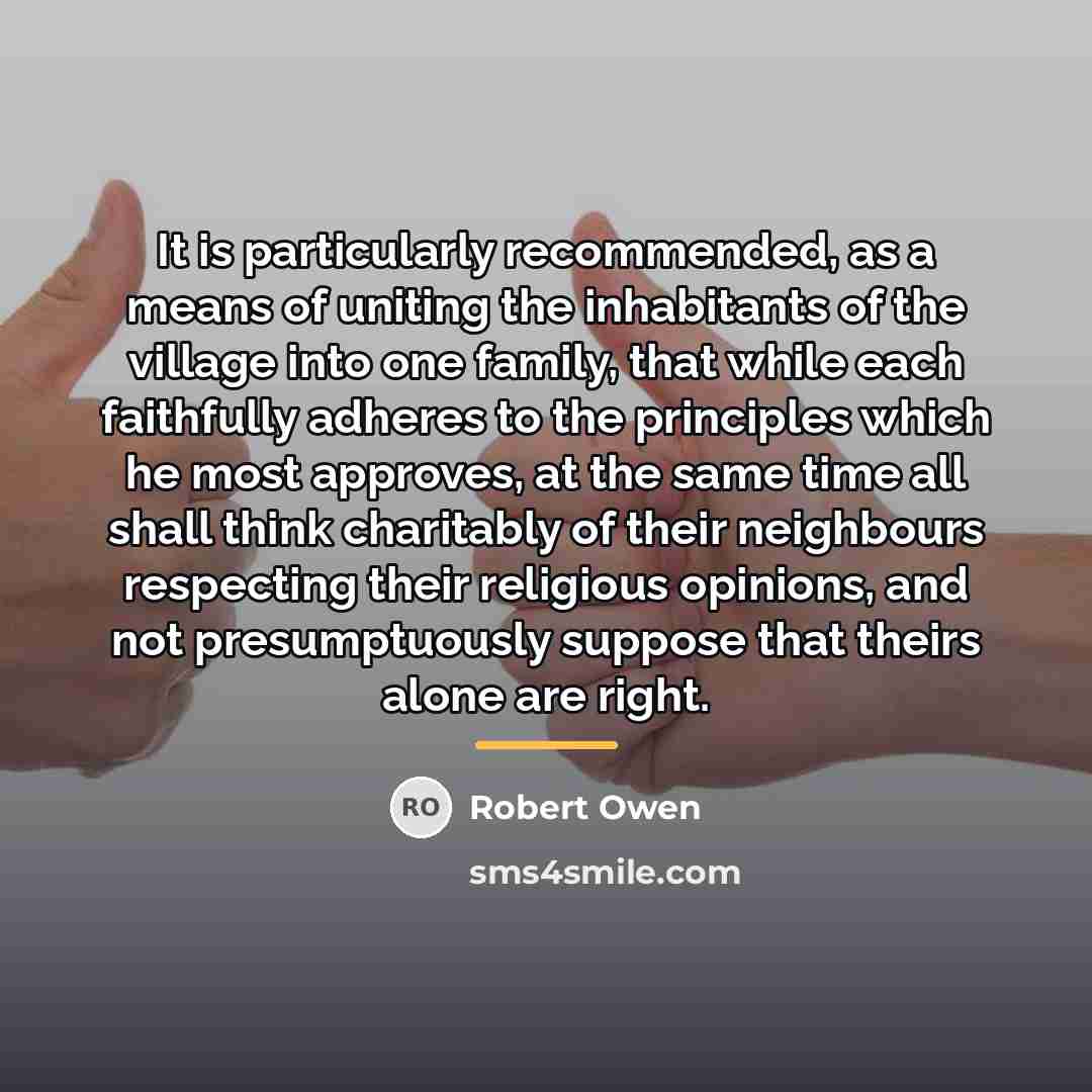 “It is particularly recommended, as a means of uniting the…” quote by Robert Owen