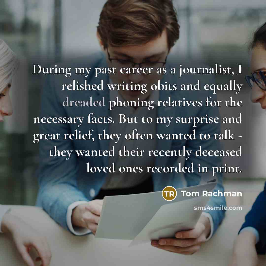 “During my past career as a journalist, I relished writing…” quote by Tom Rachman
