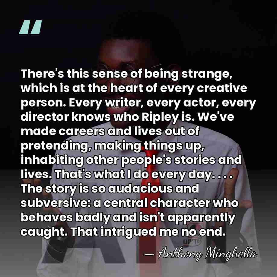 There's this sense of being strange, which is at the heart of&hellip; - Anthony Minghella