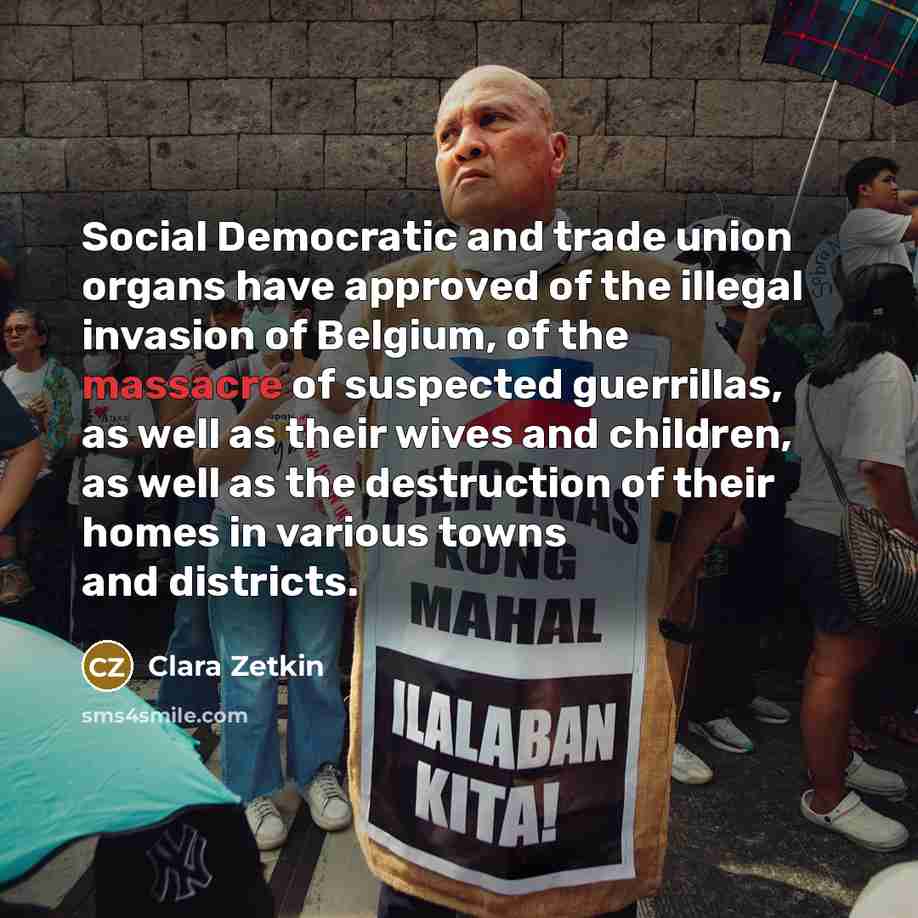 “Social Democratic and trade union organs have approved of the…” quote by Clara Zetkin