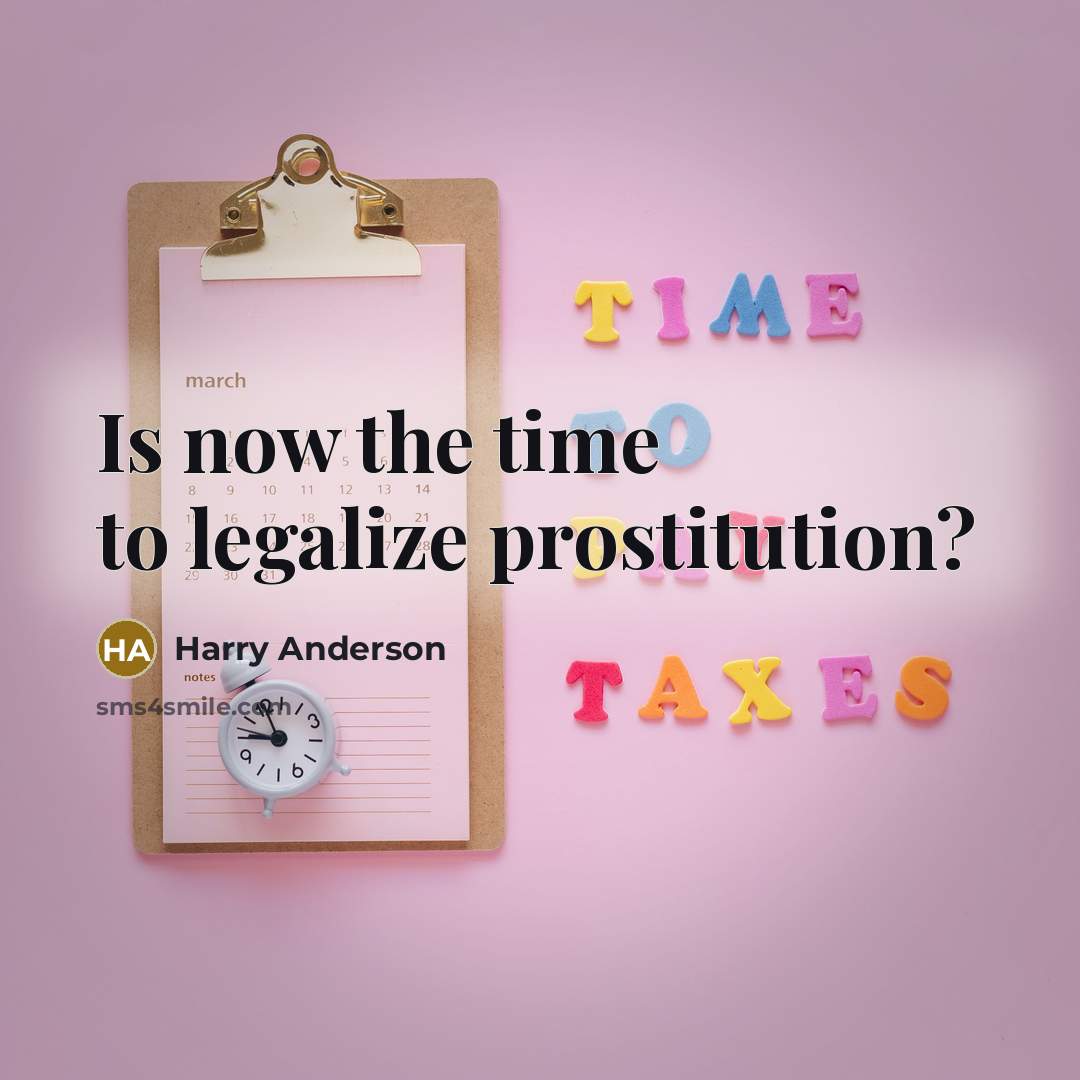 “Is now the time to legalize prostitution?…” quote by Harry Anderson