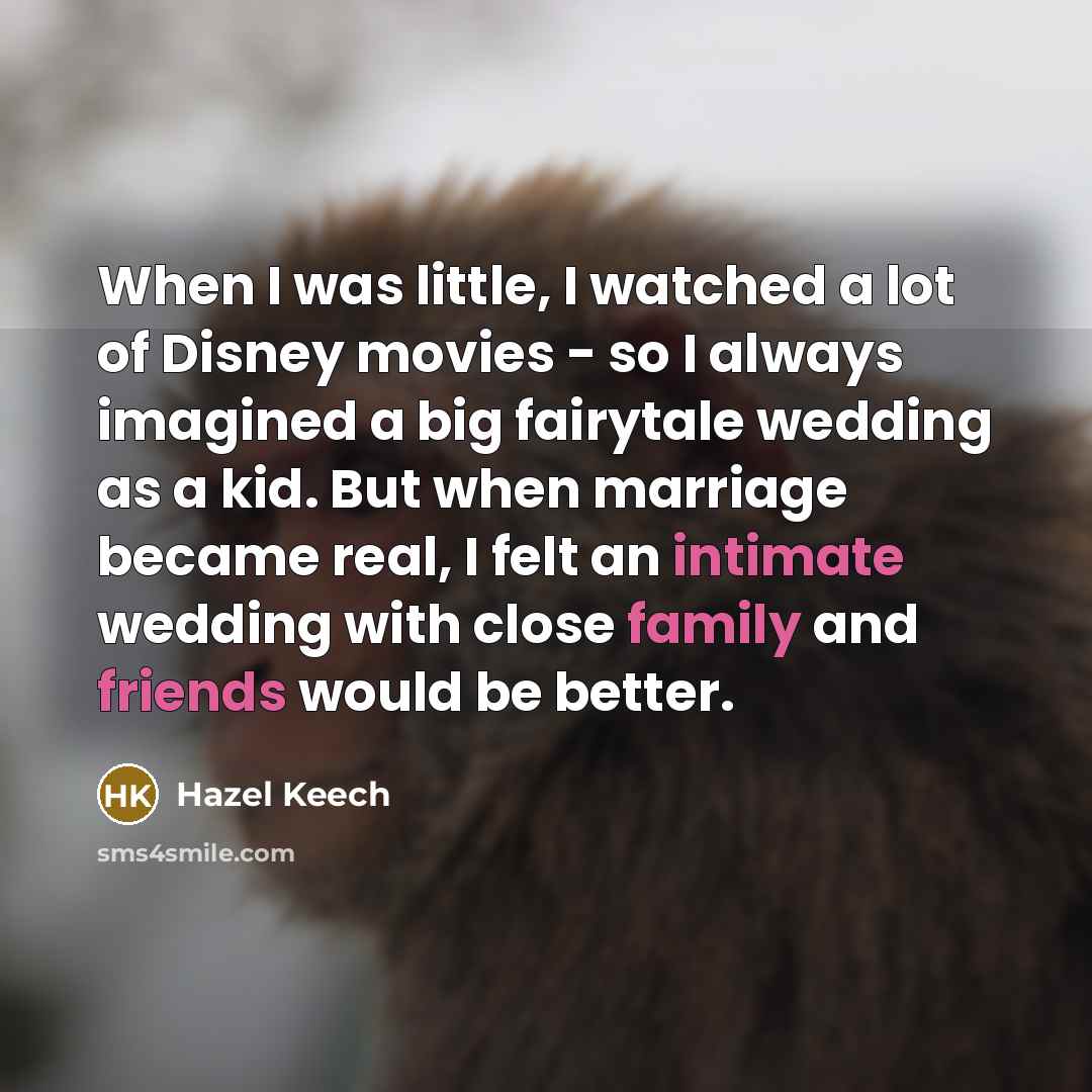 “When I was little, I watched a lot of Disney…” quote by Hazel Keech