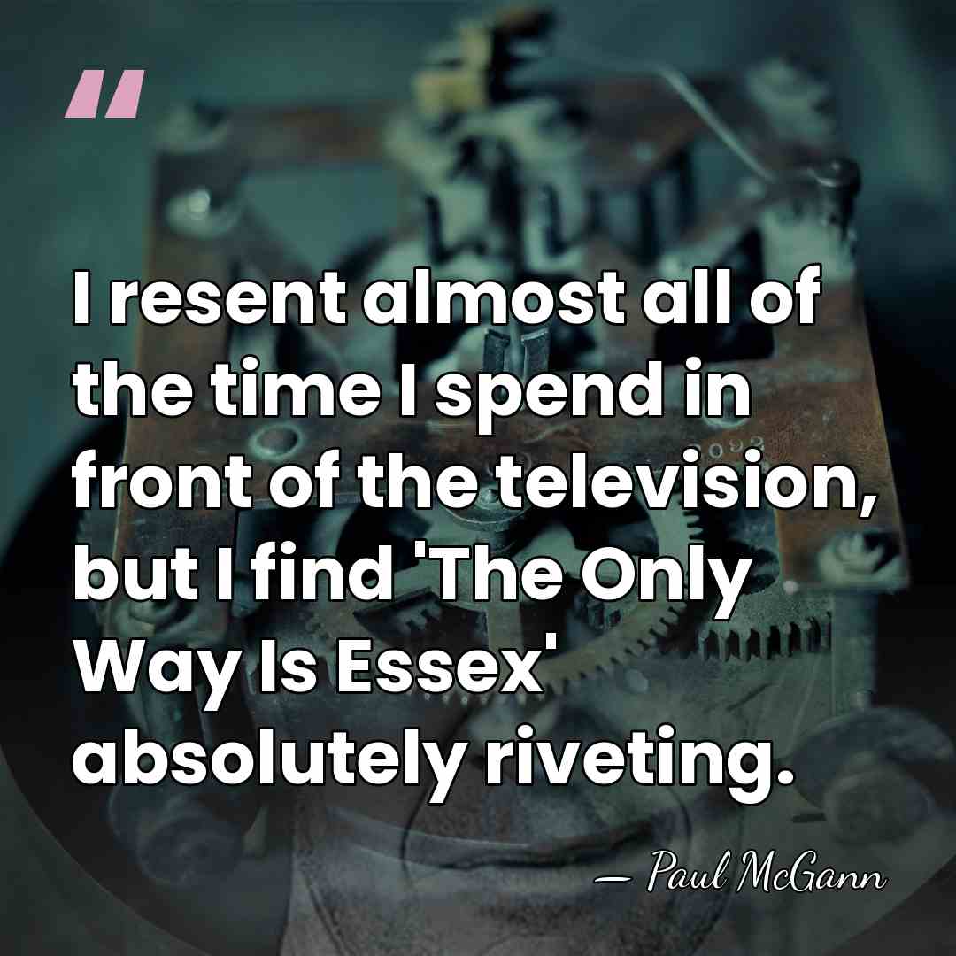 I resent almost all of the time I spend in front of&hellip; - Paul McGann