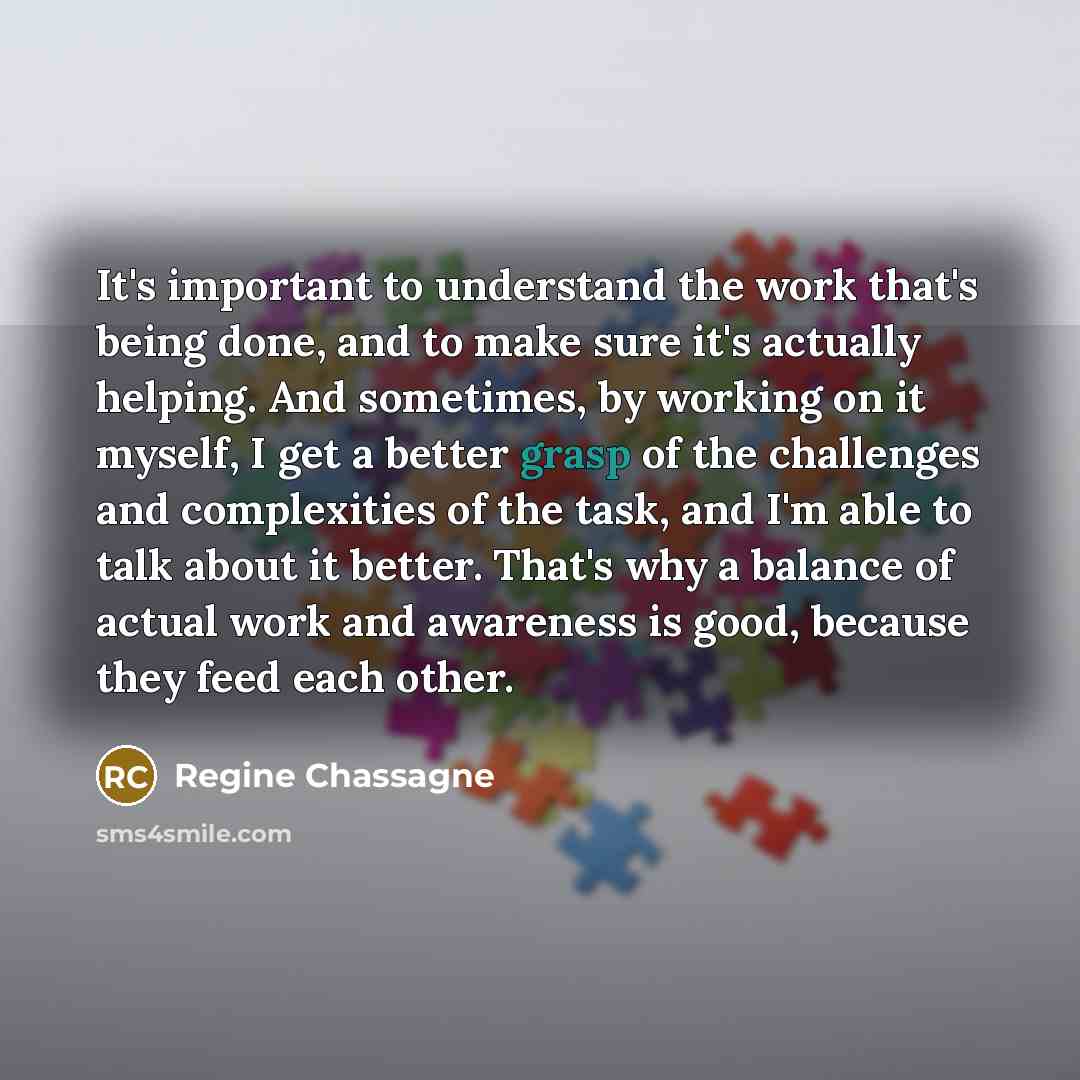 “It's important to understand the work that's being done, and…” quote by Regine Chassagne