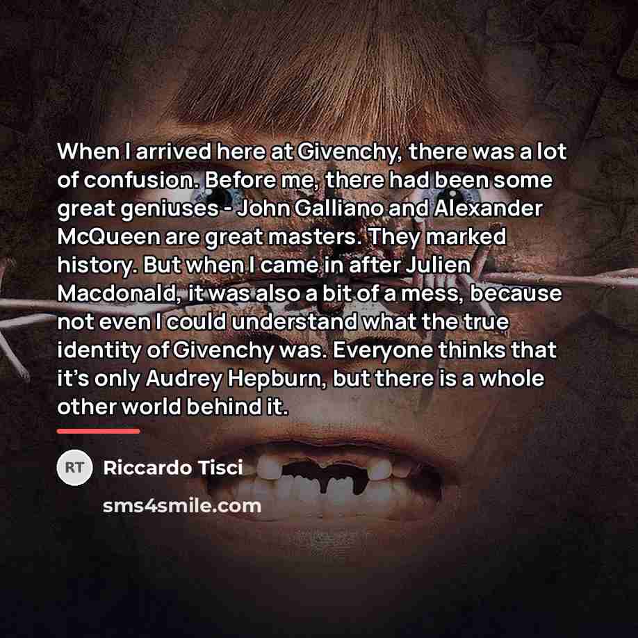 “When I arrived here at Givenchy, there was a lot…” quote by Riccardo Tisci