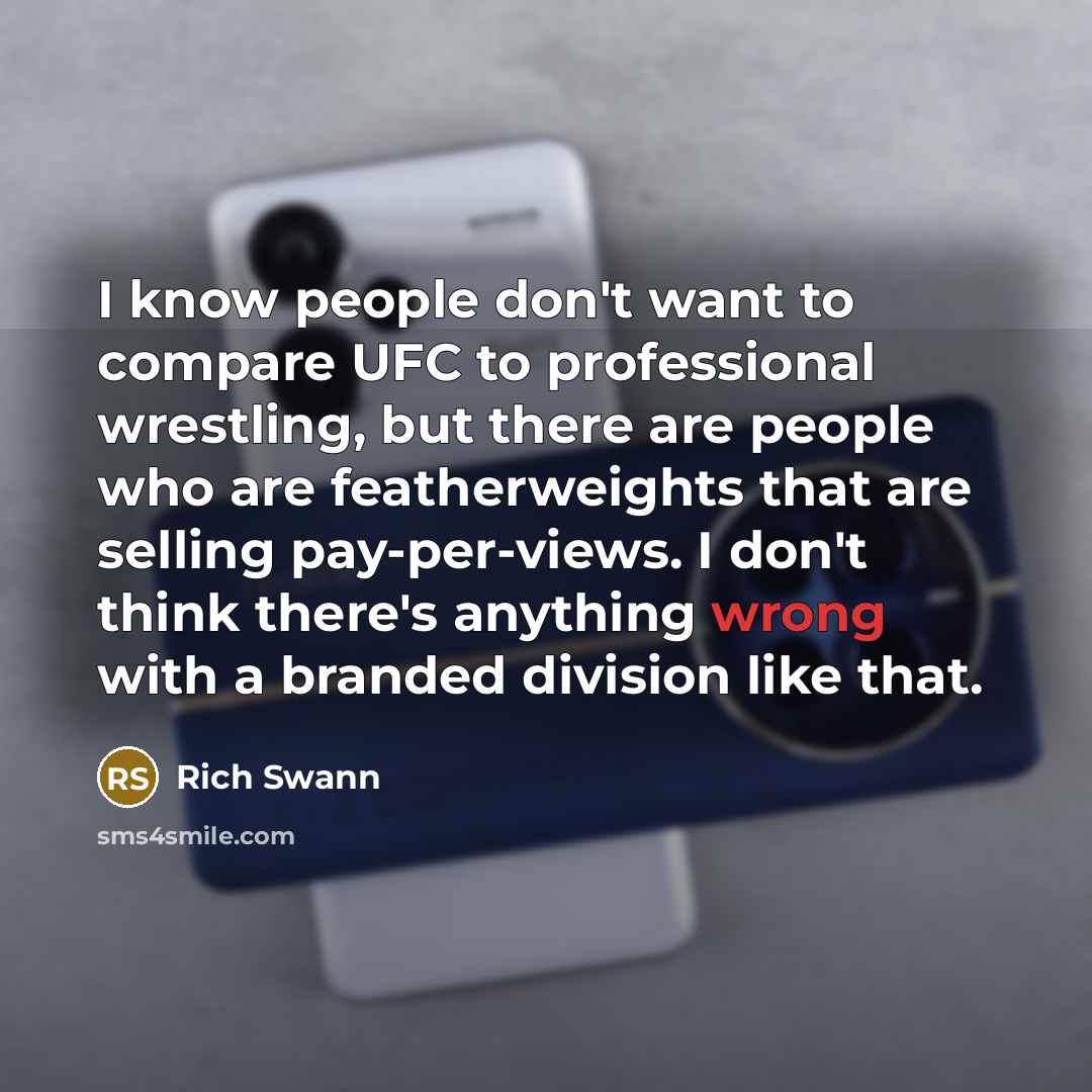 “I know people don't want to compare UFC to professional…” quote by Rich Swann