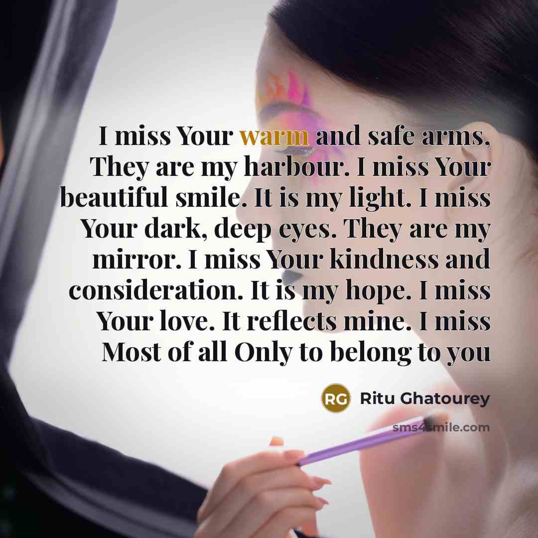 “I miss Your warm and safe arms, They are my…” quote by Ritu Ghatourey