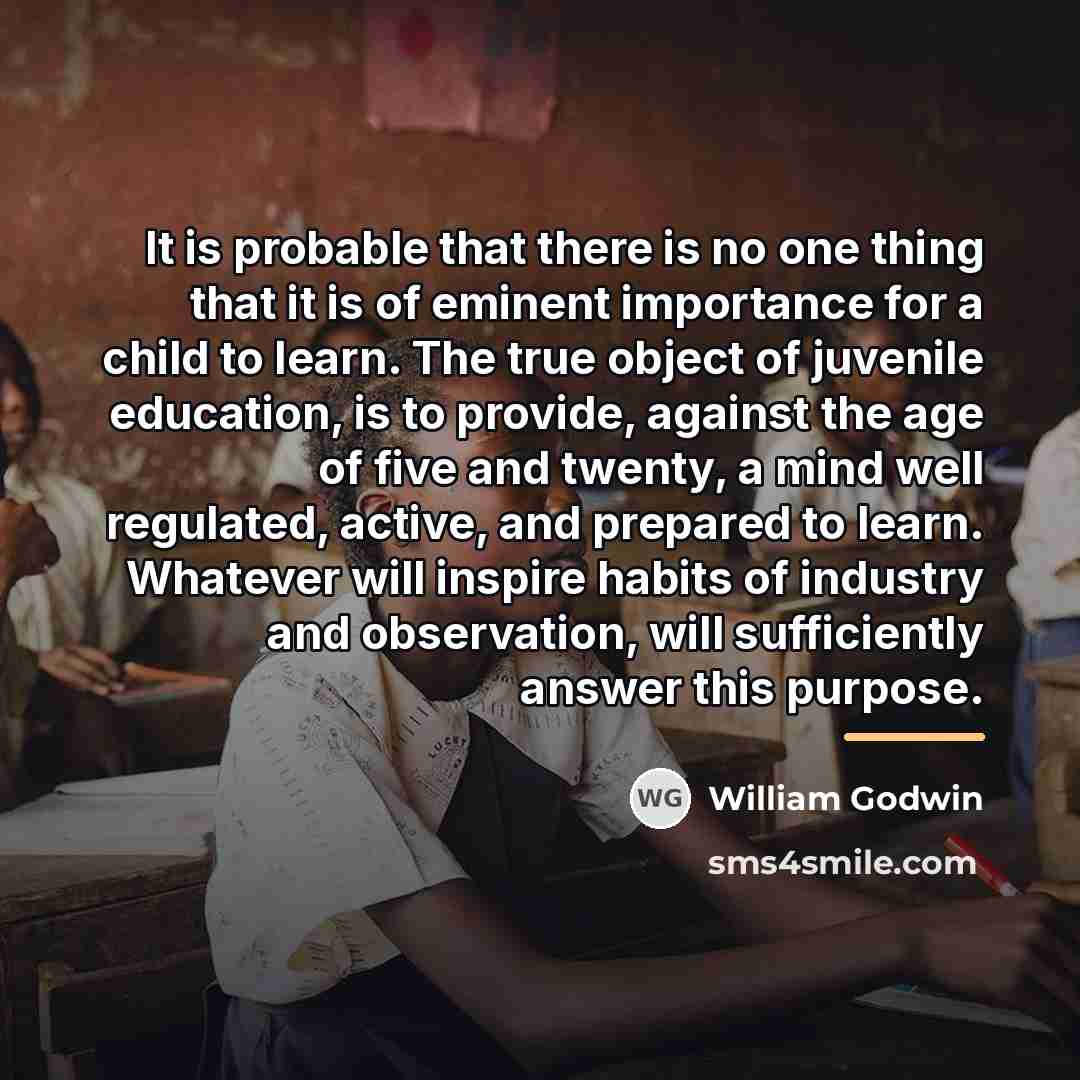 “It is probable that there is no one thing that…” quote by William Godwin