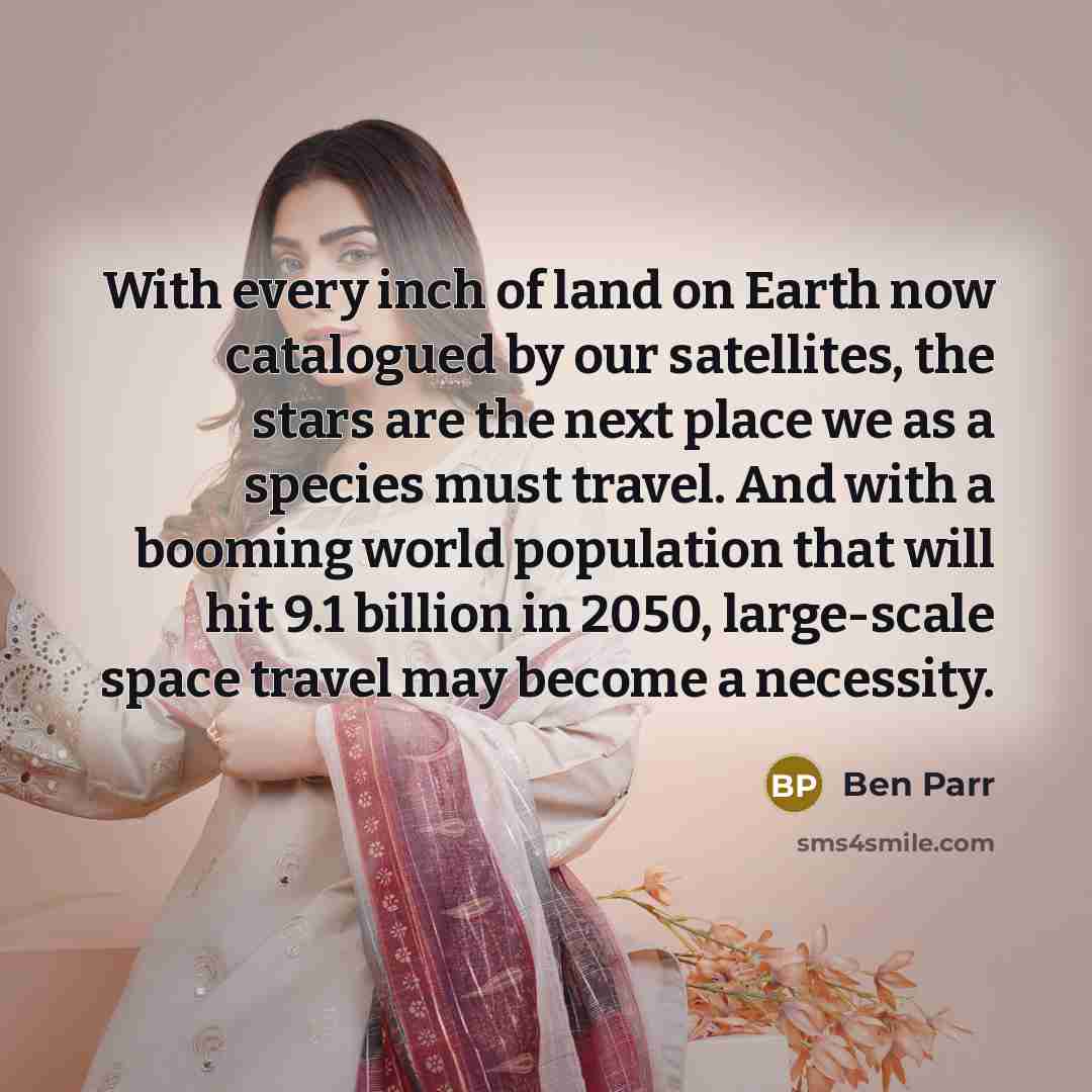 “With every inch of land on Earth now catalogued by…” quote by Ben Parr