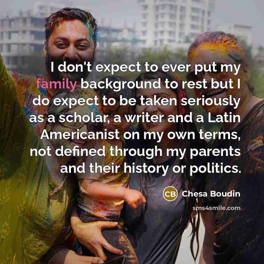 “I don't expect to ever put my family background to…” quote by Chesa Boudin