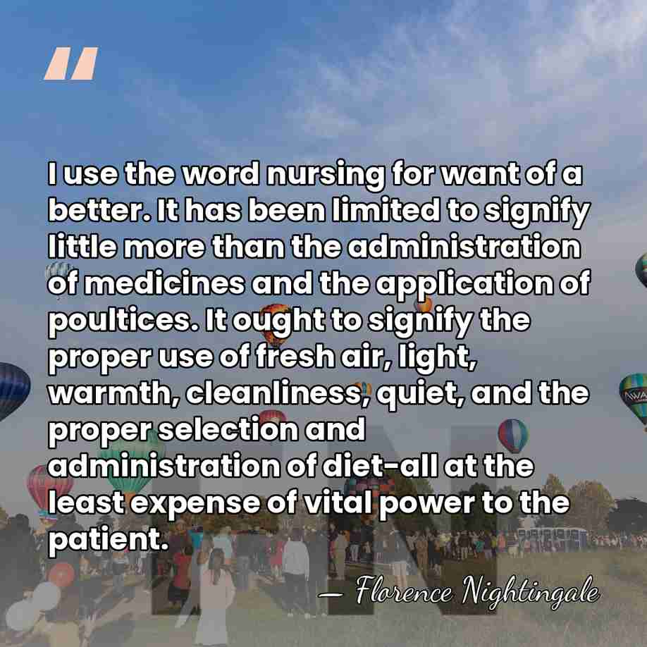 I use the word nursing for want of a better. It has&hellip; - Florence Nightingale