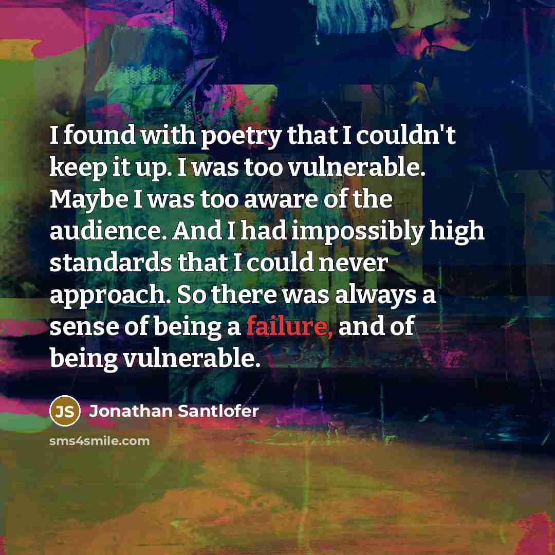 “I found with poetry that I couldn't keep it up.…” quote by Jonathan Santlofer