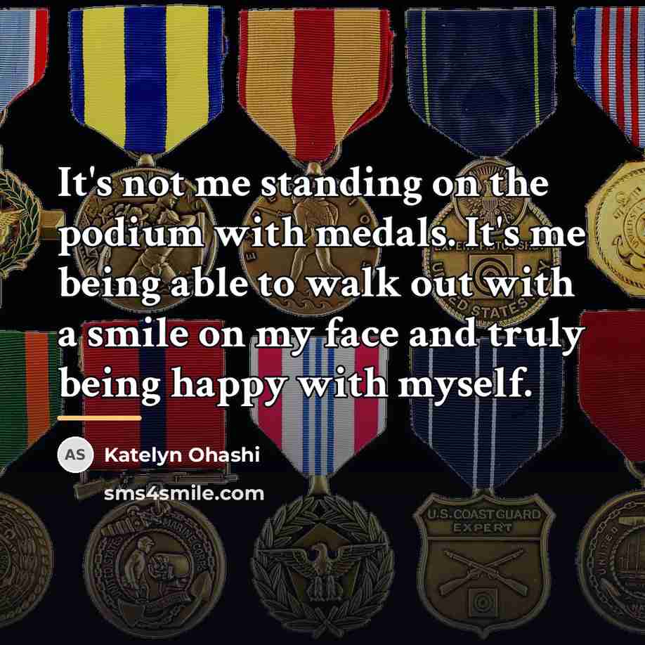 “It's not me standing on the podium with medals. It's…” quote by Katelyn Ohashi