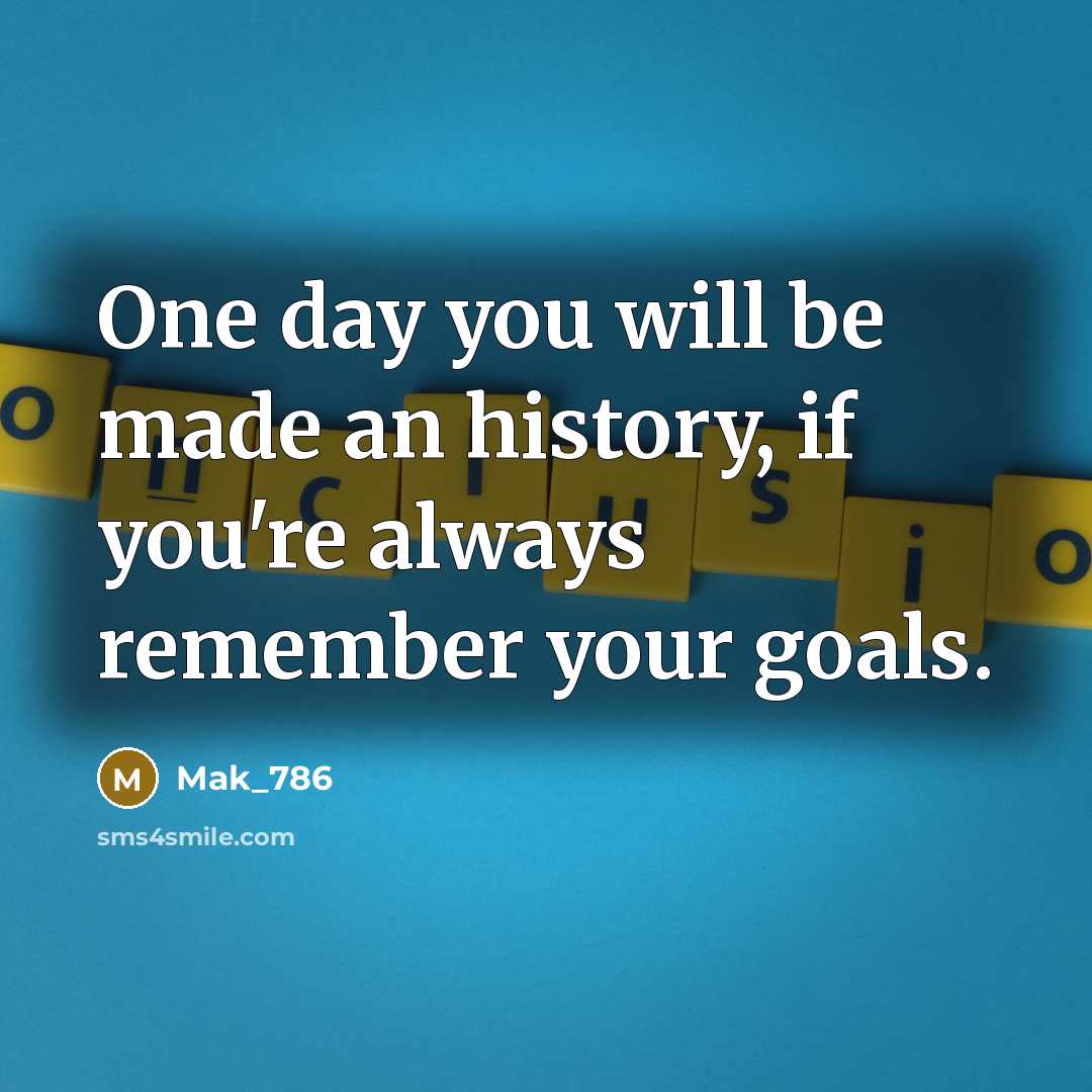 “One day you will be made an history, if you're…” quote by Mak_786