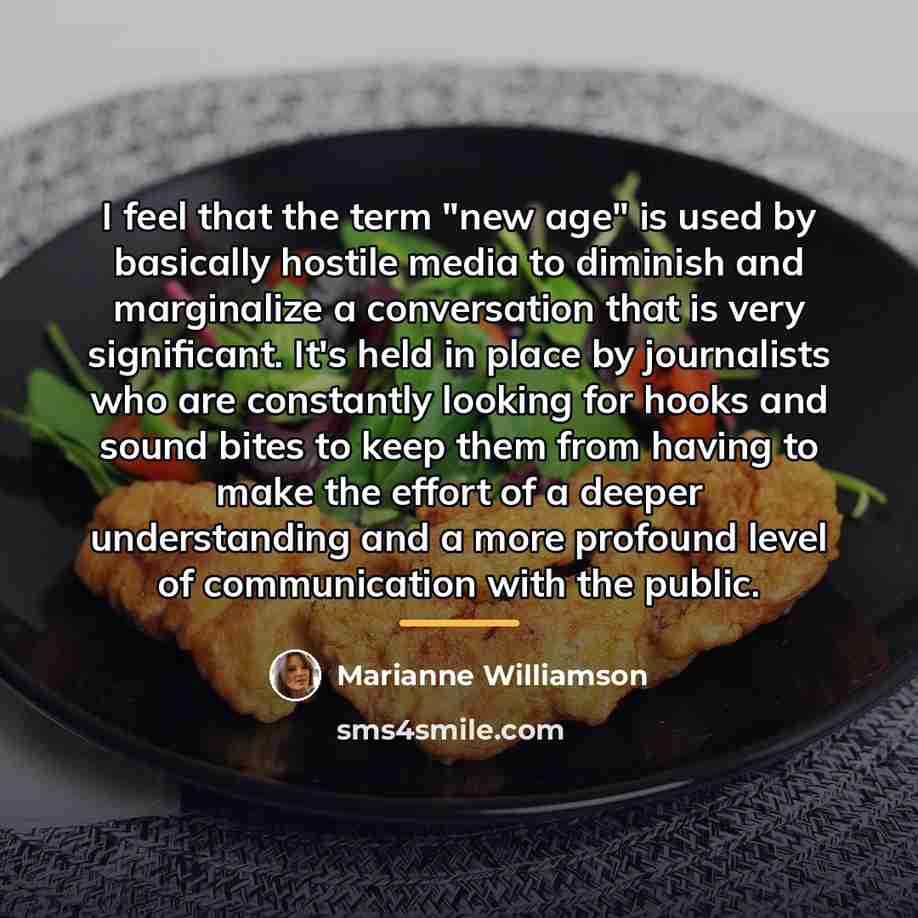 “I feel that the term "new age" is used by…” quote by Marianne Williamson