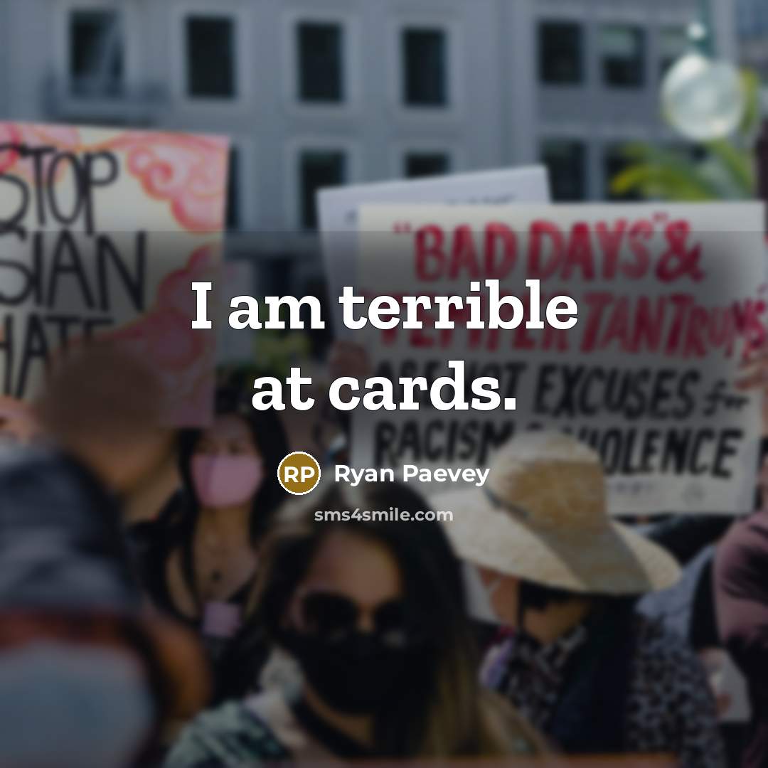 “I am terrible at cards.…” quote by Ryan Paevey