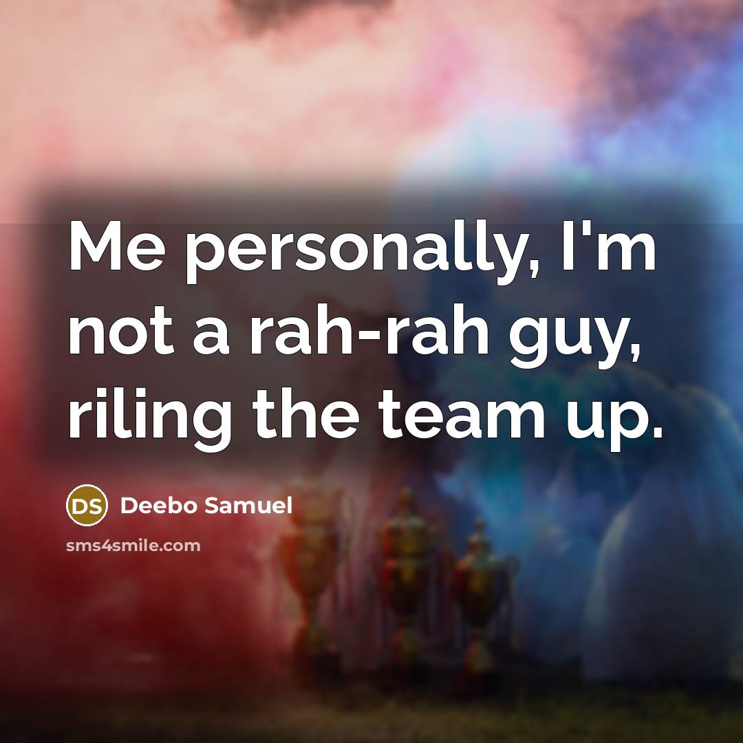 “Me personally, I'm not a rah-rah guy, riling the team…” quote by Deebo Samuel