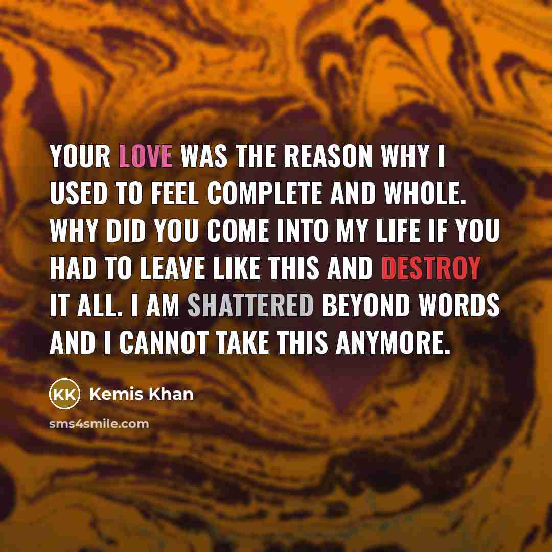 “Your love was the reason why I used to feel…” quote by Kemis Khan