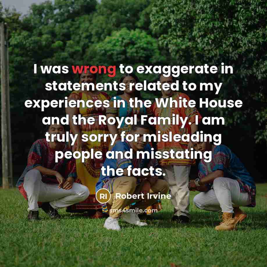 “I was wrong to exaggerate in statements related to my…” quote by Robert Irvine