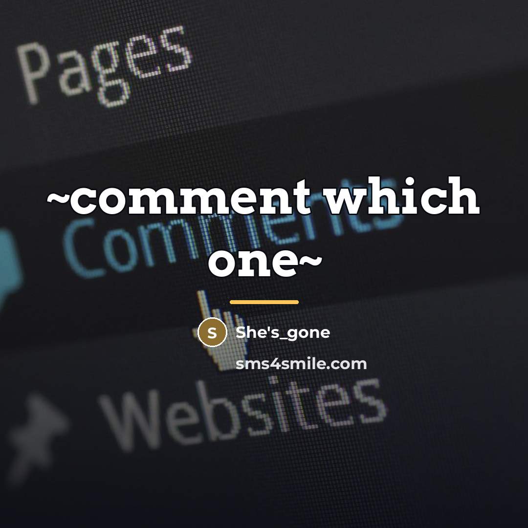 “~comment which one~…” quote by She's_gone