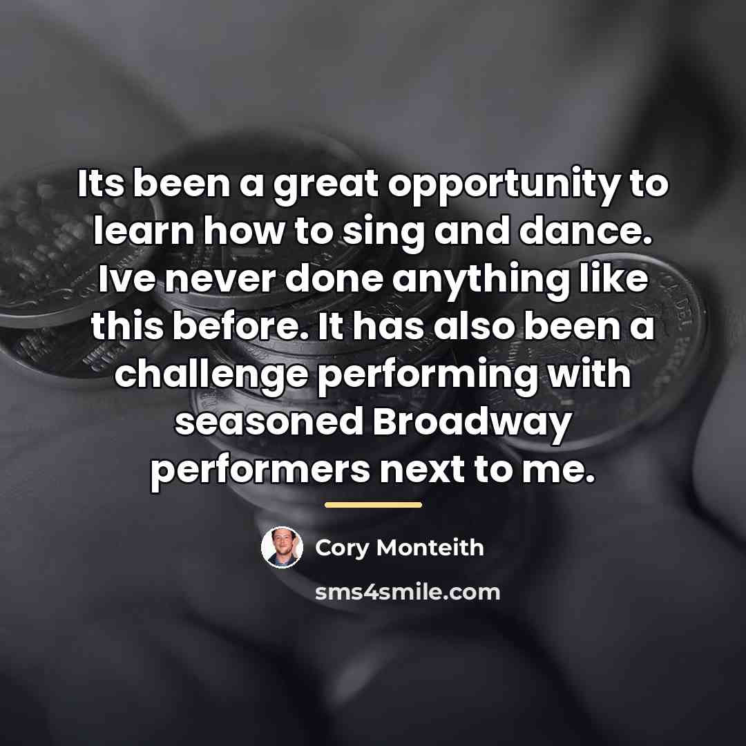 “Its been a great opportunity to learn how to sing…” quote by Cory Monteith