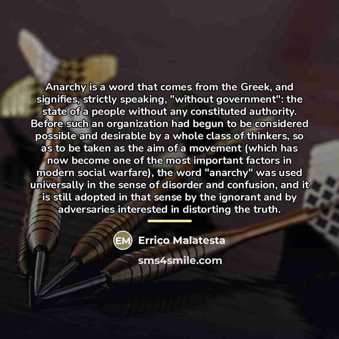 “Anarchy is a word that comes from the Greek, and…” quote by Errico Malatesta
