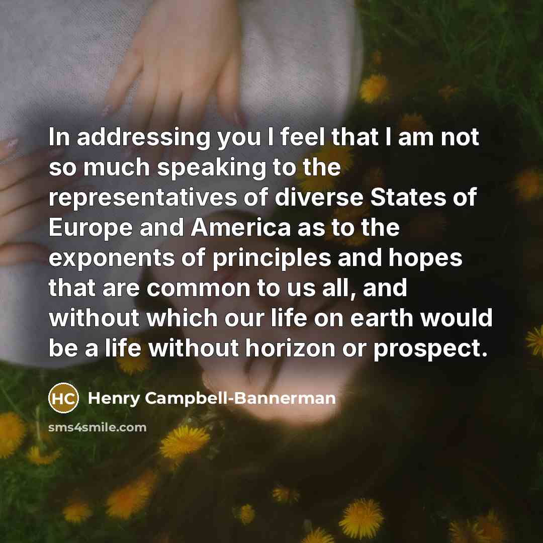 “In addressing you I feel that I am not so…” quote by Henry Campbell-Bannerman