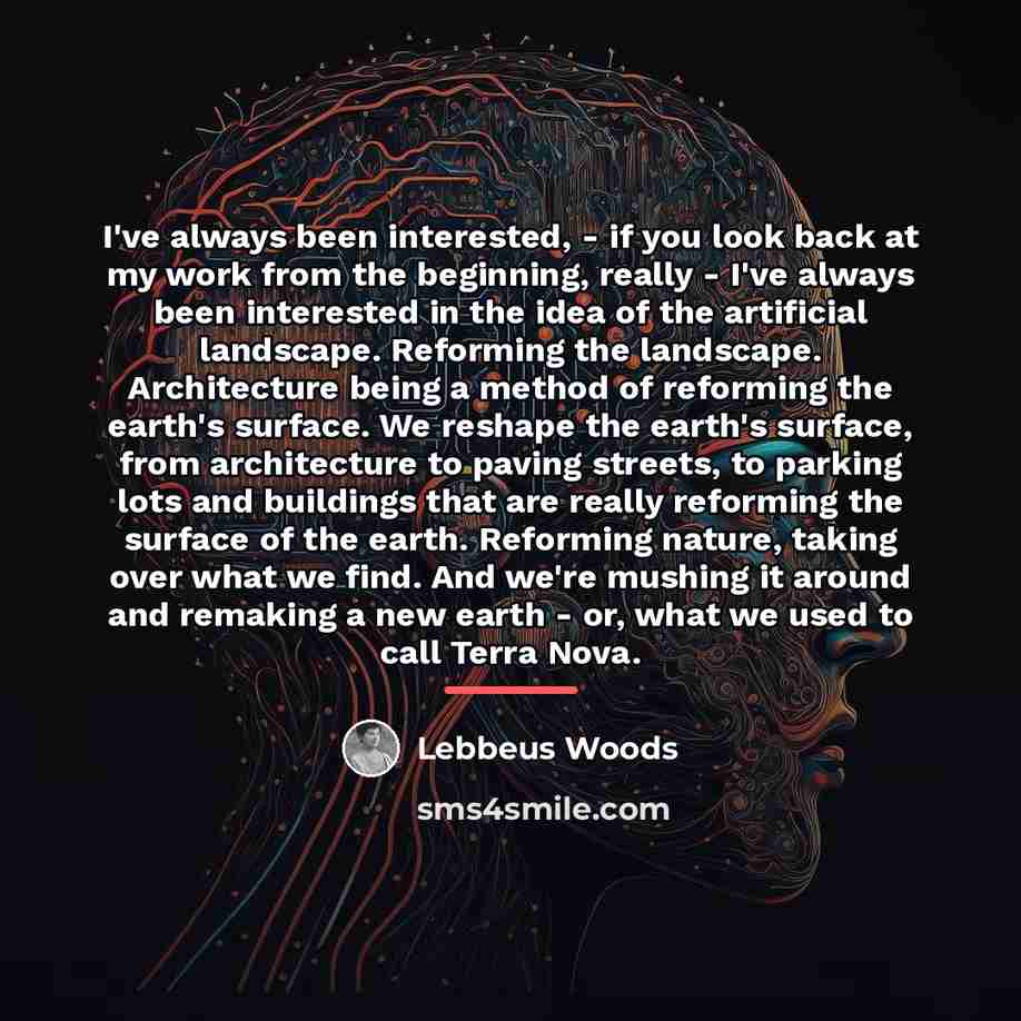 “I've always been interested, - if you look back at…” quote by Lebbeus Woods