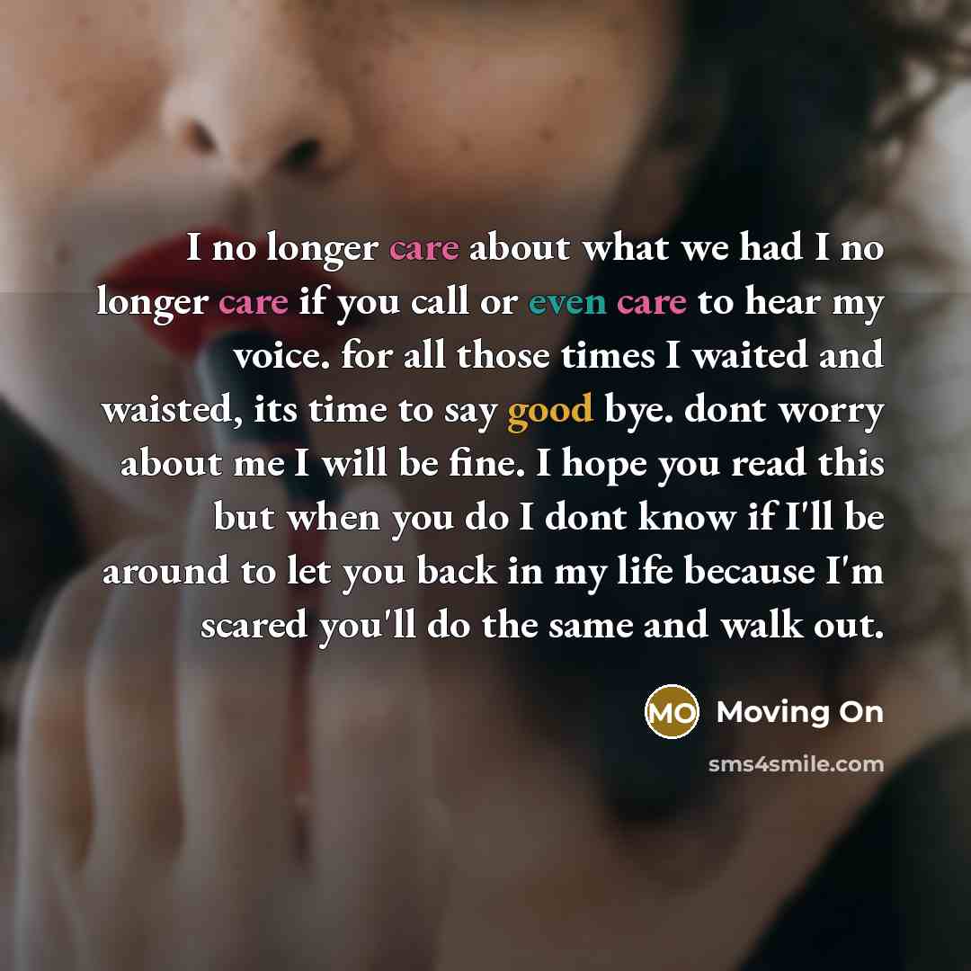 “I no longer care about what we had I no…” quote by Moving On
