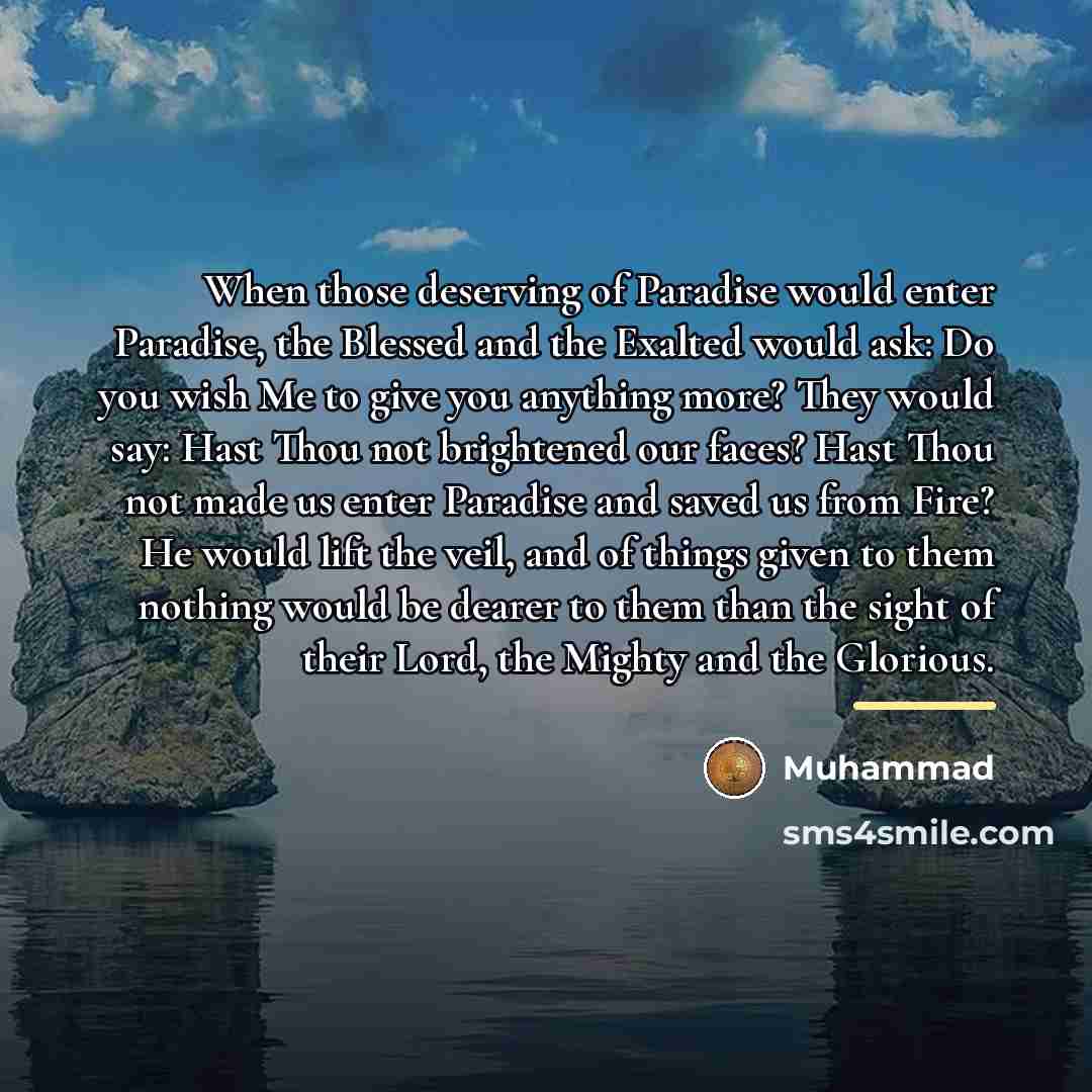 “When those deserving of Paradise would enter Paradise, the Blessed…” quote by Muhammad