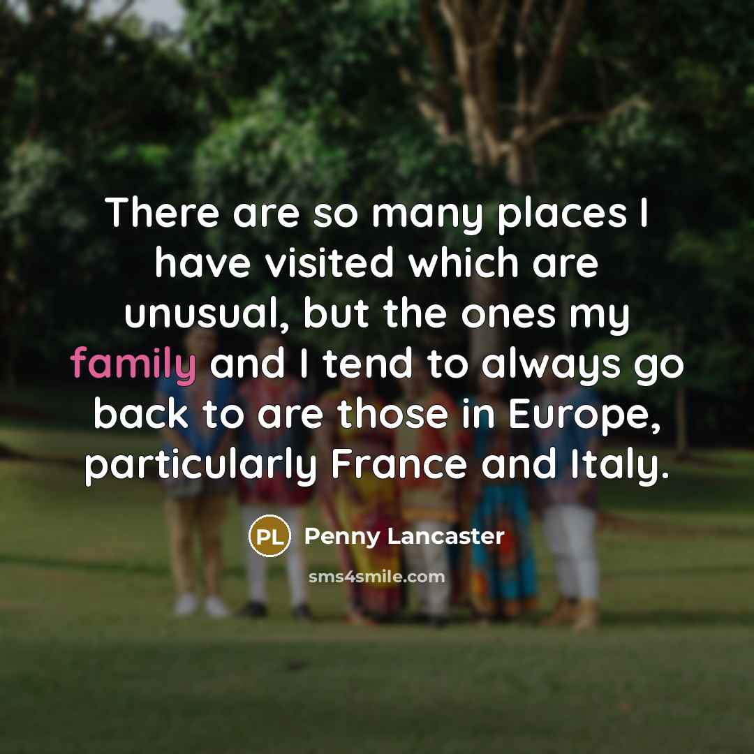 “There are so many places I have visited which are…” quote by Penny Lancaster