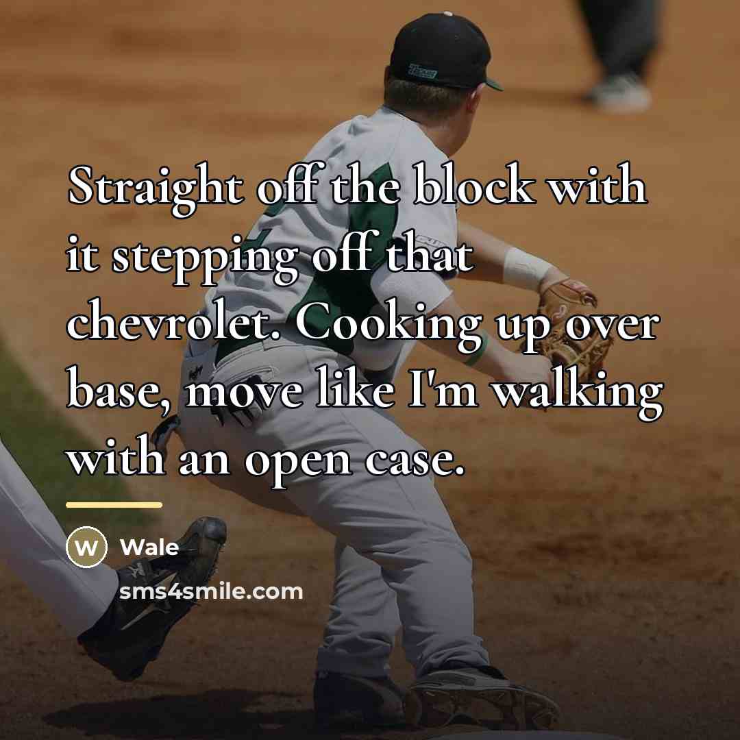 “Straight off the block with it stepping off that chevrolet.…” quote by Wale