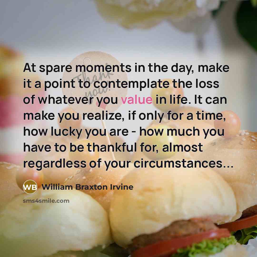 “At spare moments in the day, make it a point…” quote by William Braxton Irvine