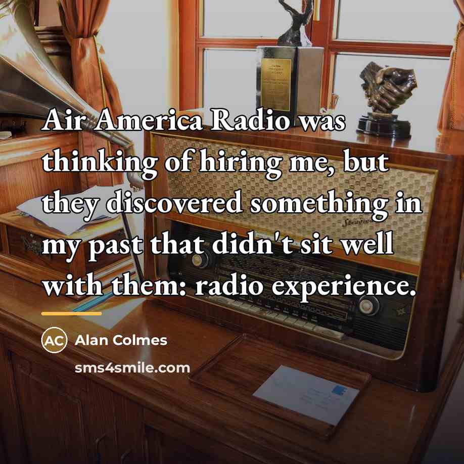“Air America Radio was thinking of hiring me, but they…” quote by Alan Colmes