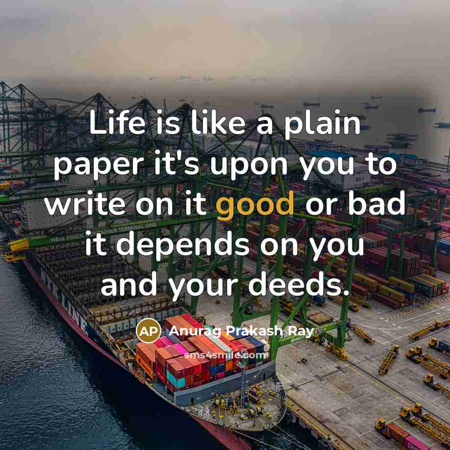 “Life is like a plain paper it's upon you to…” quote by Anurag Prakash Ray