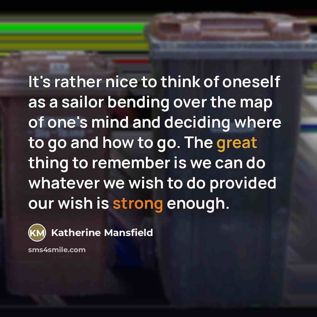 “It's rather nice to think of oneself as a sailor…” quote by Katherine Mansfield