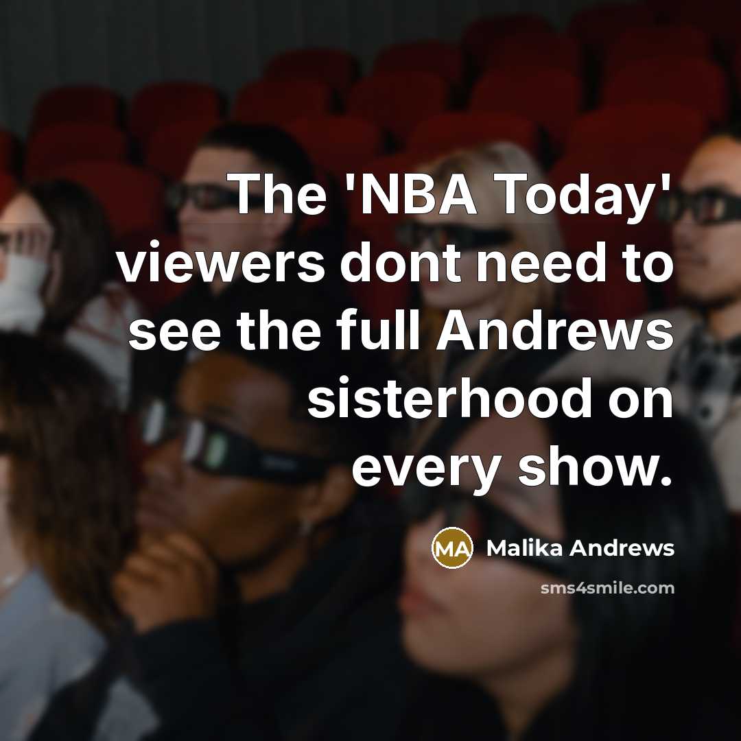 “The 'NBA Today' viewers dont need to see the full…” quote by Malika Andrews