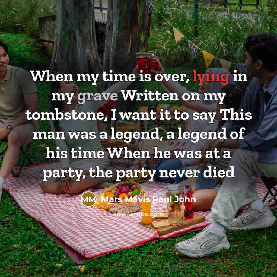 “When my time is over, lying in my grave Written…” quote by Mars Mavis Paul John
