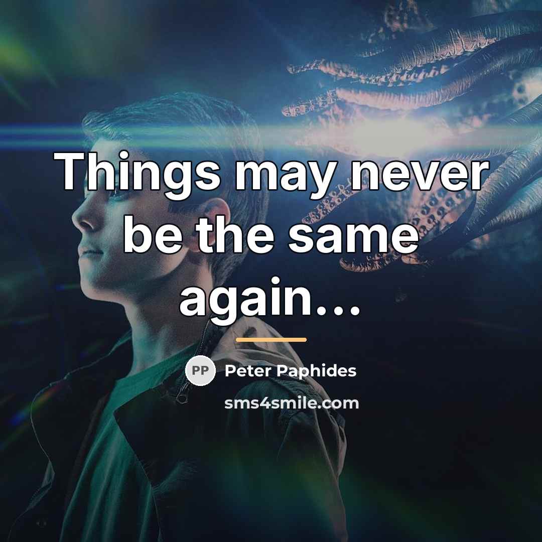 “Things may never be the same again...…” quote by Peter Paphides