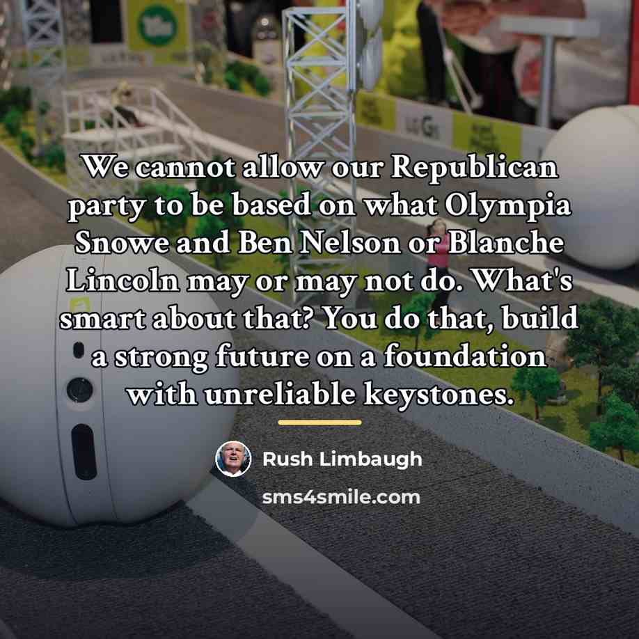 “We cannot allow our Republican party to be based on…” quote by Rush Limbaugh