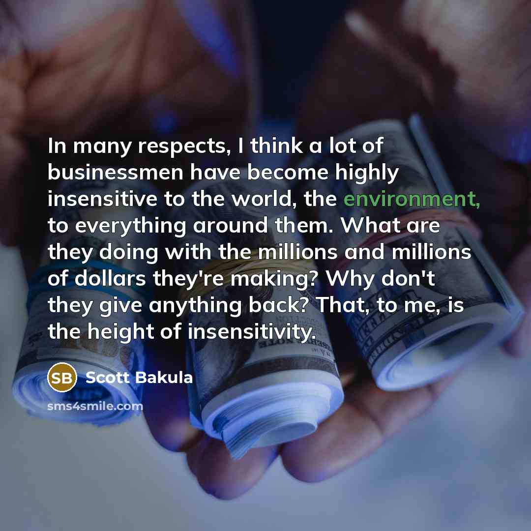 “In many respects, I think a lot of businessmen have…” quote by Scott Bakula