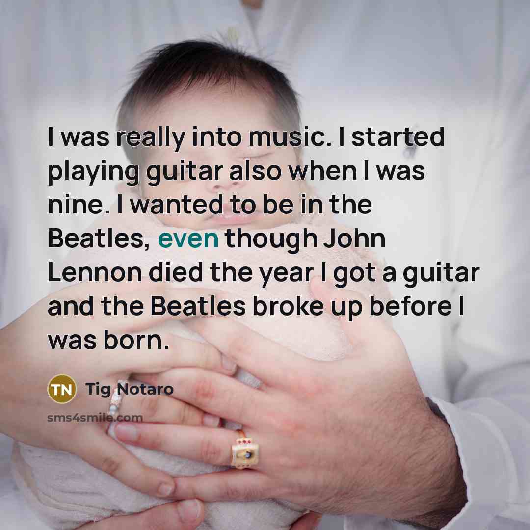 “I was really into music. I started playing guitar also…” quote by Tig Notaro